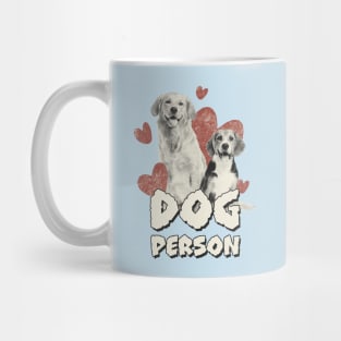 I'm a Dog Person! Mug